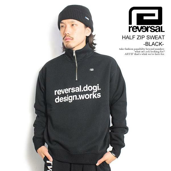 reversal リバーサル rvddw HALF ZIP SWEAT -BLACK- | PHYNAM