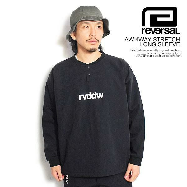 reversal リバーサル AW 4WAY STRETCH LONG SLEEVE | PHYNAM 