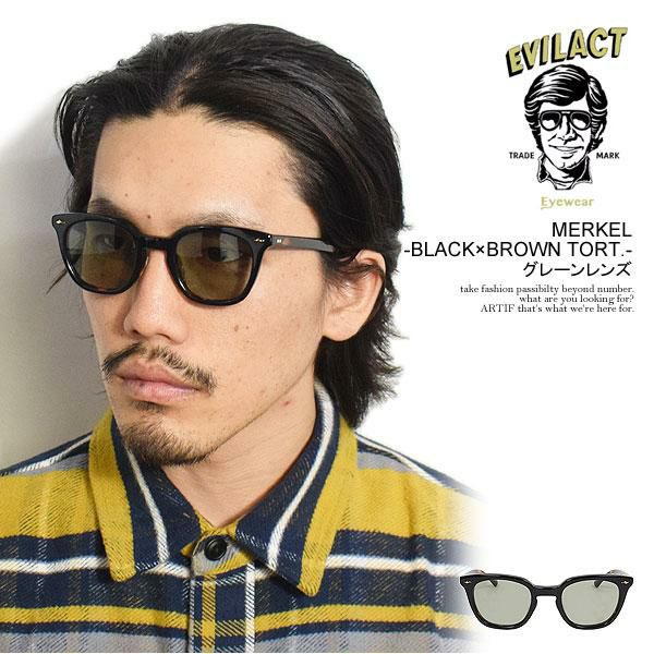 EVILACT EYEWEAR イーブルアクト アイウェア MERKEL -BLACK×BROWN TORT