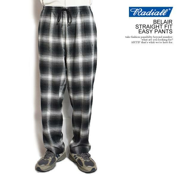 RADIALL ラディアル BELAIR - STRAIGHT FIT EASY PANTS