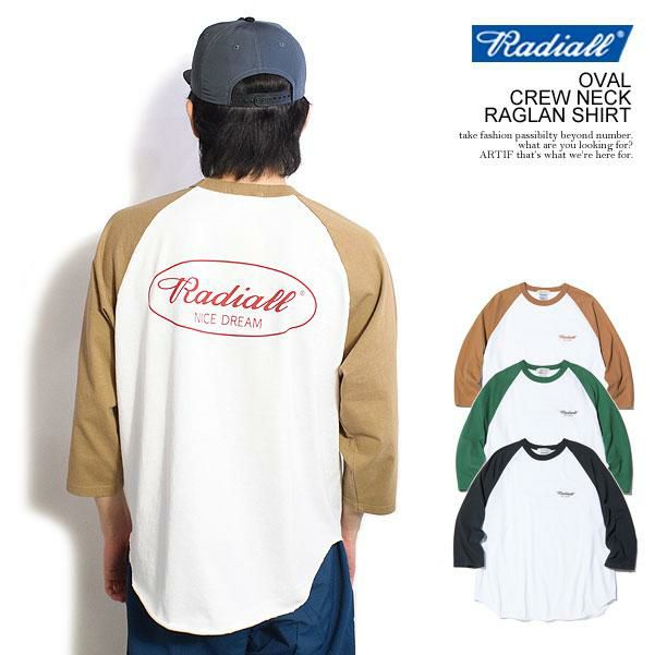 RADIALL ラディアル OVAL - CREW NECK RAGLAN SHIRT