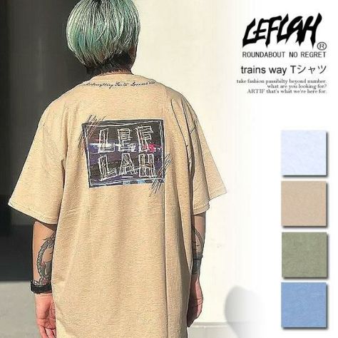 LEFLAH レフラー train sway Tシャツ | PHYNAM（ファイナム）実店舗ARTIF [ストリートブランド正規通販店]