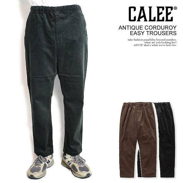 CALEE キャリー ANTIQUE CORDUROY EASY TROUSERS