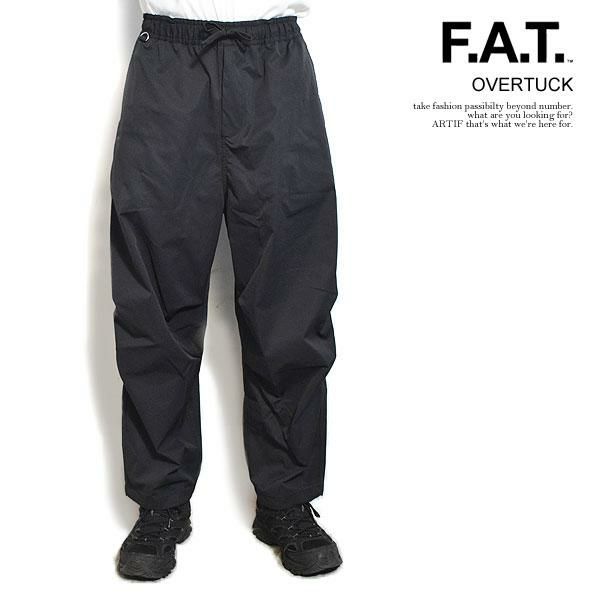 上品なファッション FAT エフエーティー OVERTUCK パンツ