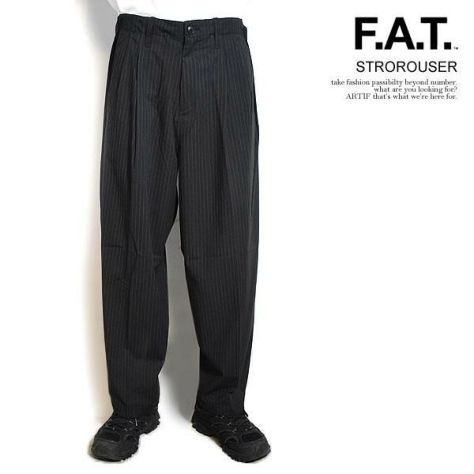 FAT エフエーティー STROROUSER
