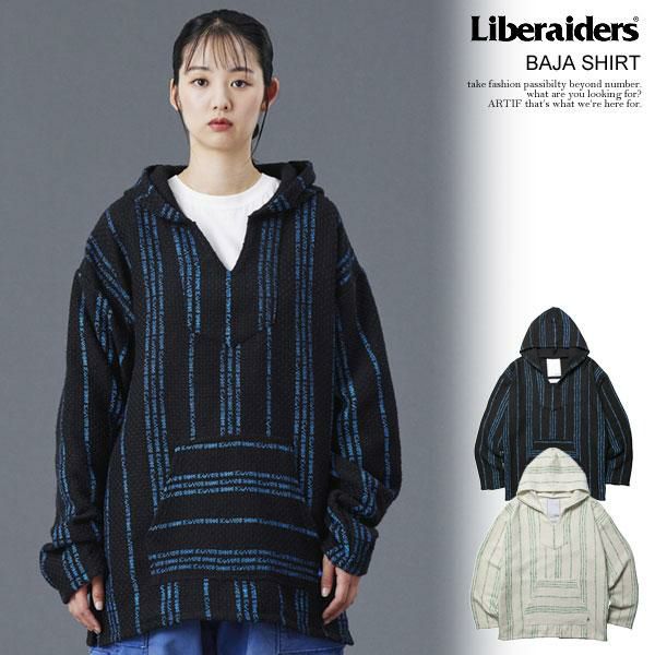 Liberaiders リベレイダース BAJA SHIRT | ARTIF [ストリートブランド