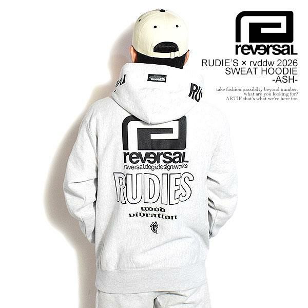 reversal リバーサル RUDIE'S × rvddw 2026_SWEAT HOODIE -ASH