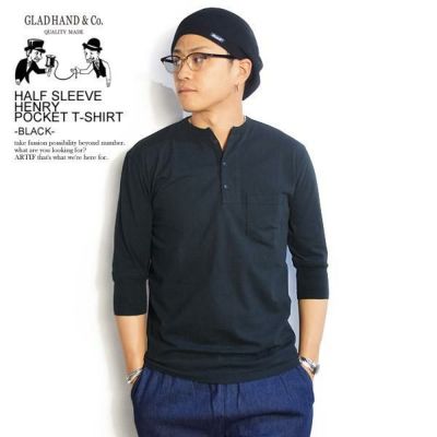 GLAD HAND グラッドハンド HALF SLEEVE HENLEY POCKET T-SHIRT -BLACK-