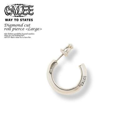 CALEE キャリー DIAMOND CUT ROLL PIERCE -LARGE- メンズ ピアス